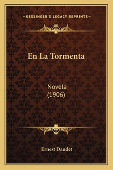 En La Tormenta: Novela (1906)
