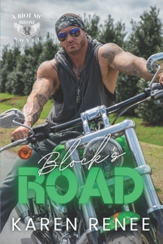 Paperback Block's Road: Riot MC Biloxi #6 Book