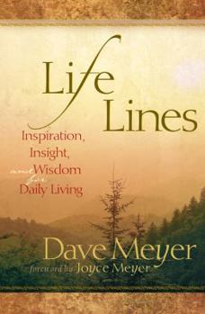 Hardcover Life Lines: Inspiration, Insight, and Wisdom for Daily Living Book