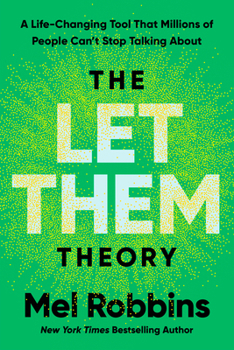 Hardcover The Let Them Theory: A Life-Changing Tool That Millions of People Can't Stop Talking about Book