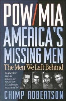 Hardcover POW/MIA: America's Missing Men: The Men We Left Behind Book