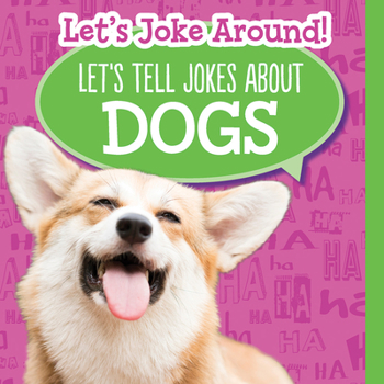 Library Binding Let's Tell Jokes about Dogs Book
