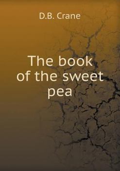 Paperback The Book of the Sweet Pea Book
