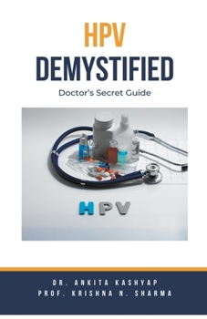 Paperback HPV Demystified: Doctor's Secret Guide Book