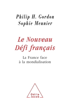 Paperback France's New Challenge / Le Nouveau Défi français: La France face à la mondialisation [French] Book