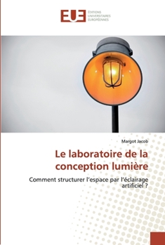 Paperback Le laboratoire de la conception lumière [French] Book