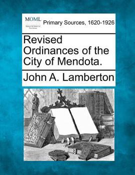 Paperback Revised Ordinances of the City of Mendota. Book