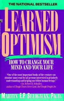 Paperback Learned Optimism: How to Change Your Mind and Your Life Book