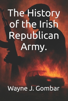 Paperback The History of the Irish Republican Army Book