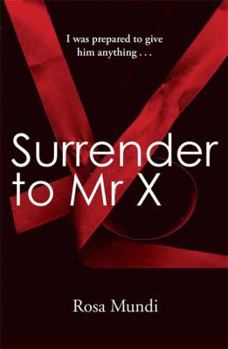 Paperback Surrender to Mr X Book