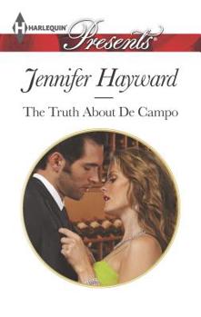 The Truth About De Campo - Book #3 of the Delicious De Campos