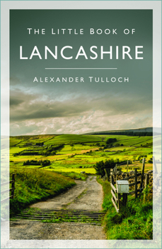 Paperback The Little Book of Lancashire Book