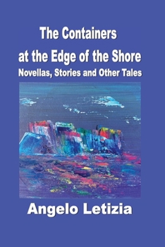 Paperback The Containers at the Edge of the Shore Book