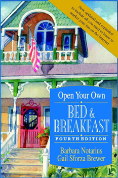 Paperback Open Your Own Bed and Breakfast Book