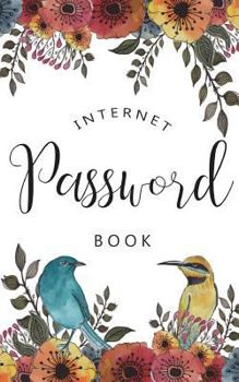 Paperback Internet Password Book: Never Forget A Password Again! 5" x 8" Colorful Flowers And Birds Design, Small Password Book With Tabbed, Over 320 Re [Large Print] Book