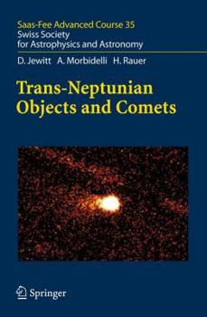 Hardcover Trans-Neptunian Objects and Comets: Saas-Fee Advanced Course 35 Book