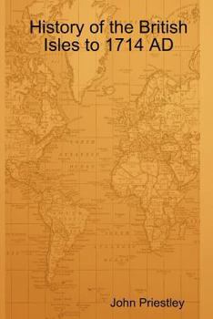 Paperback History of the British Isles to 1714 AD Book