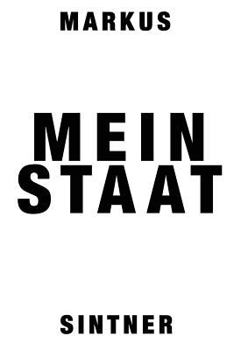 Paperback Mein Staat: Heimat als Tradition der Identitaet der Kultur der Vergangenheit unseres Volkes [German] Book