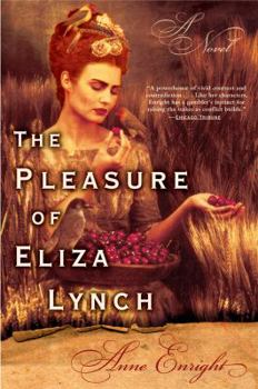Paperback The Pleasure of Eliza Lynch Book