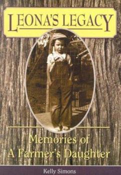 Paperback Leona's Legacy: Memories of a Farmer's Daughter Book