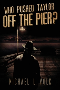 Paperback Who Pushed Taylor off the Pier? Book