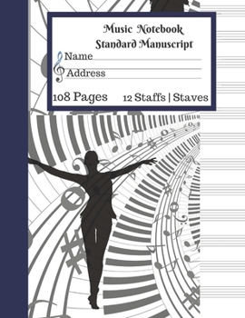 Paperback Music Sheet Standard Manuscript -108 Pages 12 Staffs - Staves: Dancing Girl Music Book