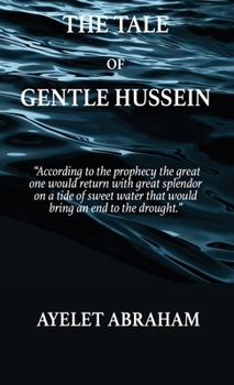 Paperback The Tale of Gentle Hussein Book