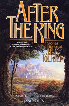 Paperback After the King: Stories in Honor of J.R.R. Tolkien Book