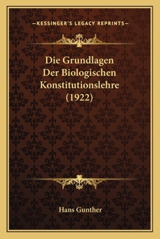 Paperback Die Grundlagen Der Biologischen Konstitutionslehre (1922) [German] Book