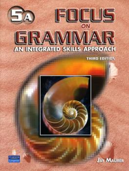 Paperback Focus on Grammar 5 Student Book A (without Audio CD) Book