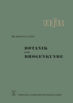 Paperback Botanik Und Drogenkunde: I. Und II. Teil [German] Book