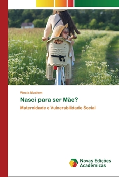 Paperback Nasci para ser Mãe? [Portuguese] Book