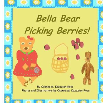 Paperback Bella Bear Picking Berries Book