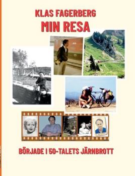 Paperback Min Resa: började i 50-talets Järnbrott [Swedish] Book