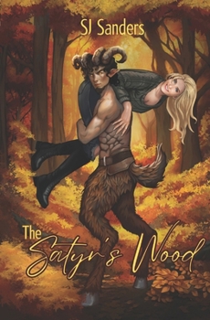The Satyr's Wood (Dangerous Monsters)