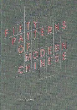 Paperback Fifty Patterns of Modern Chinese Book