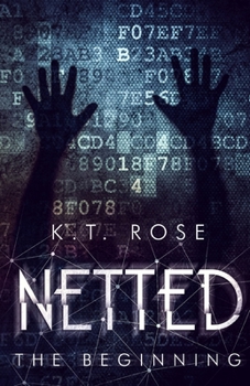 Paperback Netted: The Beginning Book