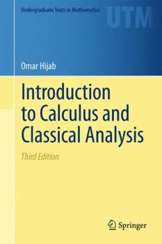 Hardcover Introduction to Calculus and Classical Analysis Book