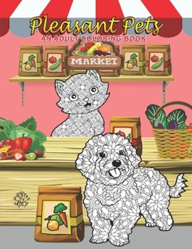 Paperback Pleasant Pets: Adult Coloring Book