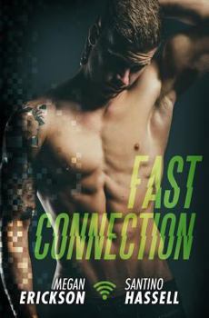 Fast Connection - Book #2 of the Cyberlove