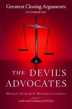 Hardcover The Devil's Advocates: Greatest Closing Arguments in Criminal Law Book