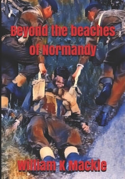 Paperback Beyond the Beaches of Normandy Book