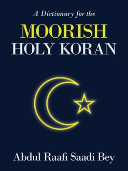 Paperback A Dictionary for the Moorish Holy Koran Book