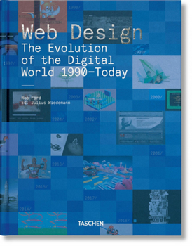 Hardcover Web Design. the Evolution of the Digital World 1990-Today Book