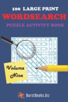 Paperback 100 Large Print Wordsearch Puzzle Activity Book Volume Nine Book