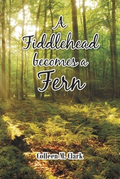 Paperback A Fiddlehead becomes a Fern Book