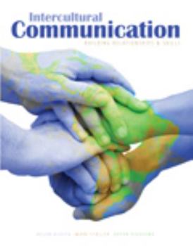 Misc. Supplies Intercultural Communications: Building Relationships and Skills Book