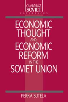 Economic Thought and Economic Reform in the Soviet Union - Book  of the Cambridge Russian Paperbacks