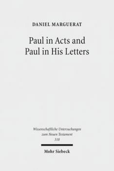 Hardcover Paul in Acts and Paul in His Letters Book