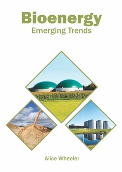 Hardcover Bioenergy: Emerging Trends Book